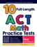 10 Full Length Act Math Practice Tests