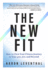 The New Fit: How to Own Your Fitness Journey in Your 40s, 50s, and Beyond