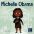 Michelle Obama: A Kid's Book About Turning Adversity into Advantage