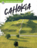 Cahokia (Unsolved Mysteries)