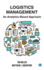 Logistics Management: An Analytics-Based Approach