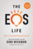 The Eos Life: How to Live Your Ideal Entrepreneurial Life (the Traction Library)