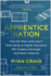 Apprentice Nation: How the "Earn and Learn" Alternative to Higher Education Will Create a Stronger and Fairer America