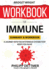 WORKBOOK For Immune: A Journey into the Mysterious System That Keeps You Alive