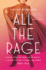 All the Rage: Stories From the Frontline of Beauty: a History of Pain, Pleasure, and Power: 1860-1960