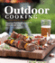 Outdoor Cooking: Delicious Recipes for Cookouts, Campfires, Tailgates, Picnics, Potlucks and More