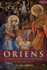 Oriens: A Pilgrimage Through Advent and Christmas 2023