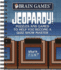 Brain Games-Jeopardy! : Puzzles and Games to Help You Become a Quiz Show Master