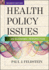 Health Policy Issues: an Economic Perspective, Seventh Edition