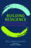 Building Resilience When ThereS No Goin
