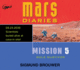 Mission 5: Sole Survivor (Volume 5) (Mars Diaries)