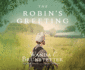 The Robin's Greeting (Volume 3) (Amish Greenhouse Mystery)