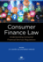 Consumer Finance Law: Understanding Consumer Financial Services Regulations