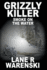 Grizzly Killer: Smoke On The Water (Large Print Edition)