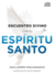 Encuentro Divino Con El Espritu Santo (Spanish Edition)