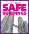 Safe Buildings (Safe By Design)