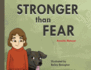 Stronger than Fear