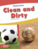 Opposites: Clean and Dirty