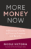 More Money Now