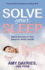 Solve Your Sleep: Get to the Core of Your Snore for Better Health