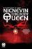 Nicnevin and the Bloody Queen