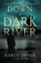 Down a Dark River