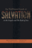 An Unfiltered Look at Salvation in the Gospels and the Book of Acts (the Unfiltered Word)