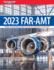 Far-Amt 2023: Federal Aviation Regulations for Aviation Maintenance Technicians (Asa Far/Aim Series)