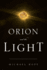 Orion and the Light