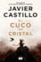 El Cuco De Cristal / the Crystal Cuckoo