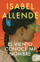 El Viento Conoce Mi Nombre / the Wind Knows My Name (Spanish Edition)