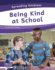 Being Kind at School 9781644937136
