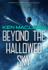Beyond the Hallowed Sky: Book One of the Lightspeed Trilogy (Lightspeed Trilogy, 1)