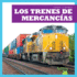 Los Trenes De Mercancas (Freight Trains) (Bullfrog Books: Spanish Edition) (Todos a Bordo (All Aboard))