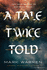 Tale Twice Told