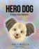 Hero Dog: a Teacup Yorkie Adventure