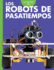 Curiosidad Por Los Robots De Pasatiempos (Spanish Edition)