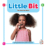 Little Bit: the Sound of Short I