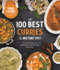 The 100 Best Curries for Your Instant Pot: the Most Delicious, Authentic Indian Recipes Made Easy