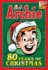 Archie: 80 Years of Christmas (Archie Christmas Digests)