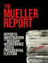 The Mueller Report Report on the Investigation Into Russian Interference in the 2016 Presidential Election