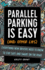 Parallel Parking is Easy (and Other Lies) Format: Paperback