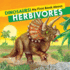 Dinosaurs! My First Book About Herbivores (Dinosaurs! + Beyond Dinosaurs! )
