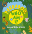 Peekaboo, What Am I? : My First Book of Shapes and Colors