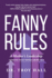 Fanny Rules: a Mother's Leadership Lessons That Never Grow Old