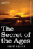 The Secret of the Ages