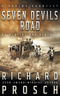 Seven Devils Road: A Traditional Western Novel
