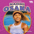 Naomi Osaka-Nonfiction Reading for Grade 1 With Vibrant Illustrations & Photos-Developmental Learning for Young Readers-Bearcub Books Collection (Bearcub Bios)