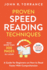 Proven Speed Reading Techniques: Read More Than 300 Pages in 1 Hour. a Guide for Beginners on How to Read Faster With Comprehension (Includes Advanced Learning Exercises)