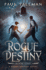 Rogue Destiny: Beginnings